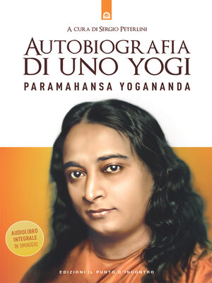 Autobiografia di uno yogi - ebook